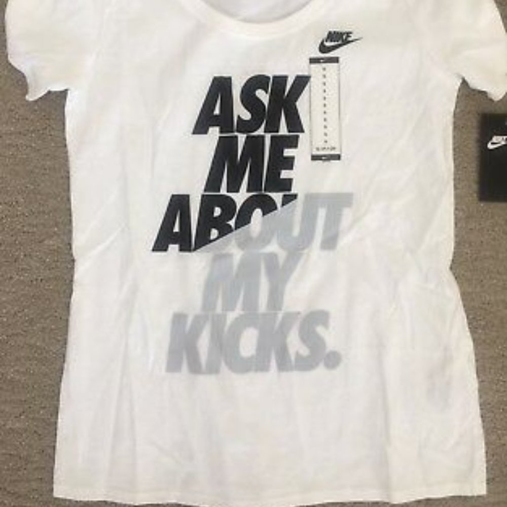 Nike Ask Me about My Kicks Tshirt